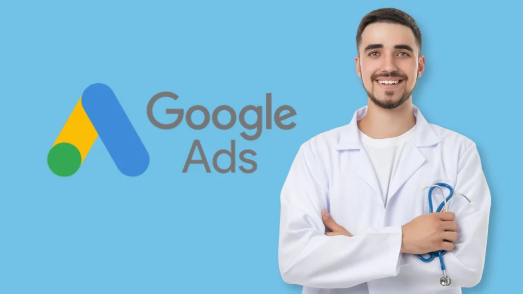 Google Ads for Doctors SEO Outline